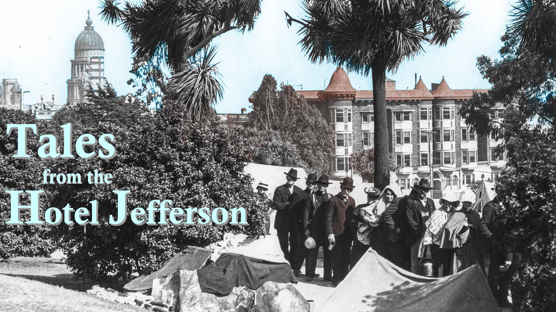 Tales from San Francisco's Hotel Jefferson