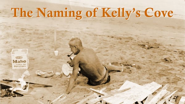The Naming of Kelly’s Cove