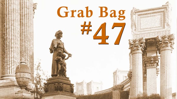 Grab Bag #47